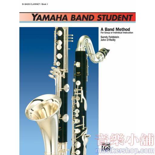 Yamaha Band：B-flat Bass Clarinet Book 1