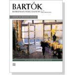 Bartók: Romanian Folk Dances, Sz. 56 for the Piano(樂譜)