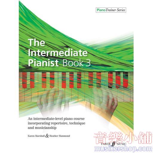 Karen Marshall & Heather Hammond : The Intermediate Pianist Book 3