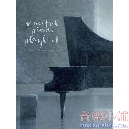 Peaceful Piano Playlist