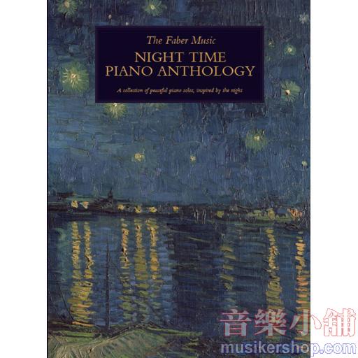 The Faber Music Night Time Piano Anthology