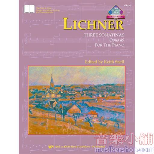 Lichner : Three Sonatinas, Op. 49 For the Piano