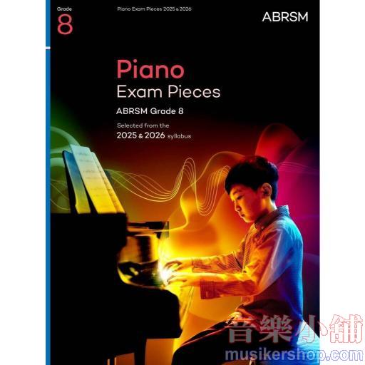 ABRSM Piano Exam Pieces 2025 & 2026, Grade 8