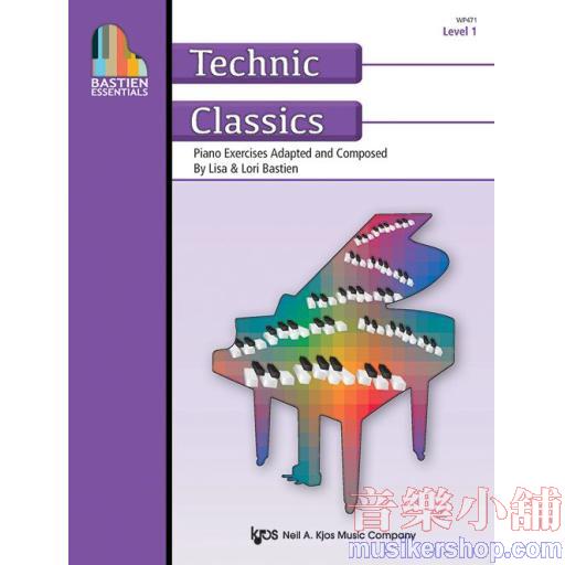 Bastien Essentials : Technic Classics, Level 1