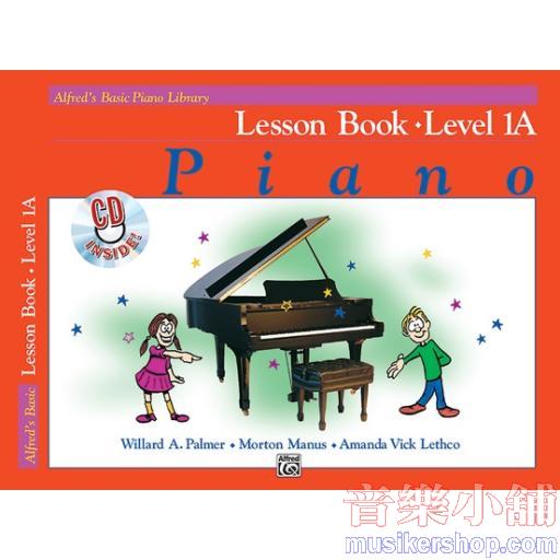 Alfred's Basic Piano Library: Lesson Book 1A