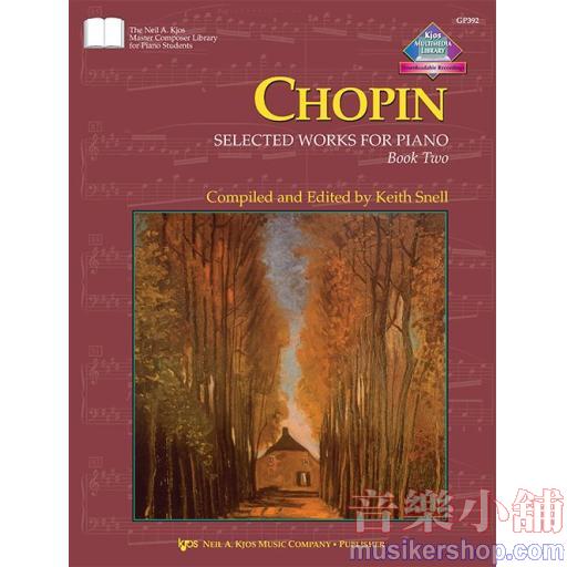 Frédéric Chopin : Selected Works for Piano, Book Two