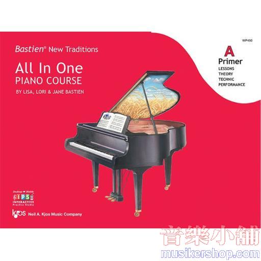 Bastien New Traditions: All In One Piano Course - Primer A