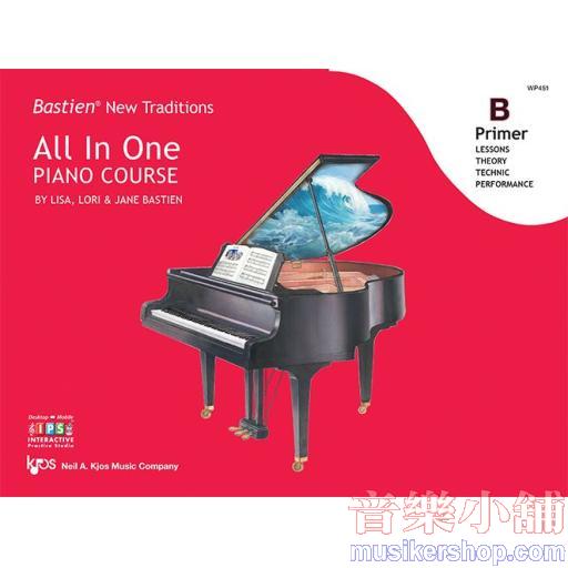 Bastien New Traditions: All In One Piano Course - Primer B
