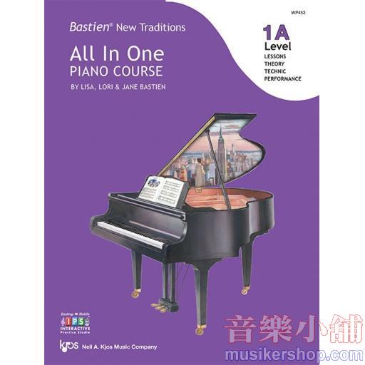 Bastien New Traditions: All In One Piano Course - Level 1A
