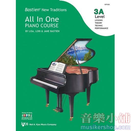 Bastien New Traditions: All In One Piano Course - Level 3A