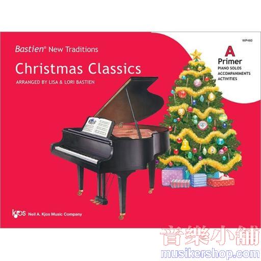 Bastien New Traditions: Christmas Classics - Primer A