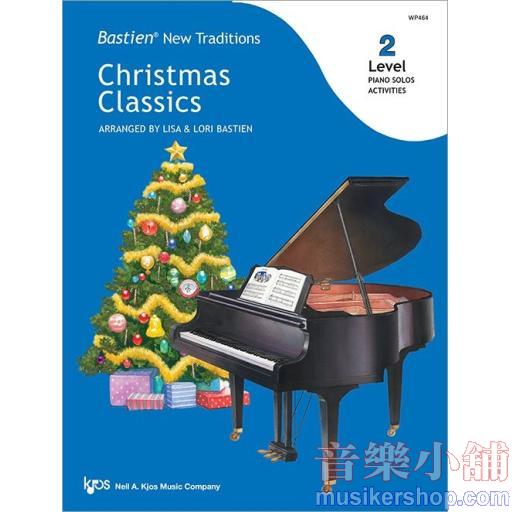 Bastien New Traditions: Christmas Classics - Level 2