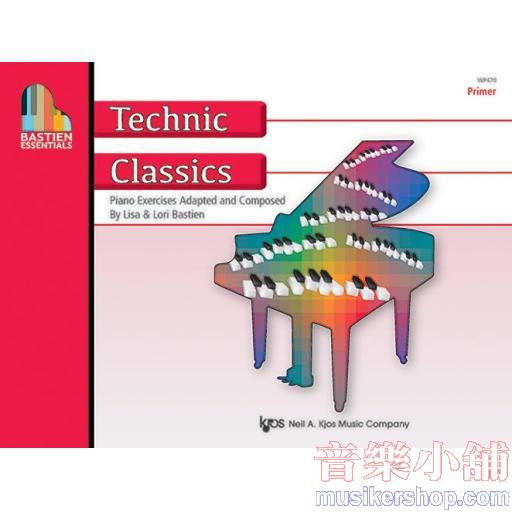 Bastien Essentials: Technic Classics, Primer
