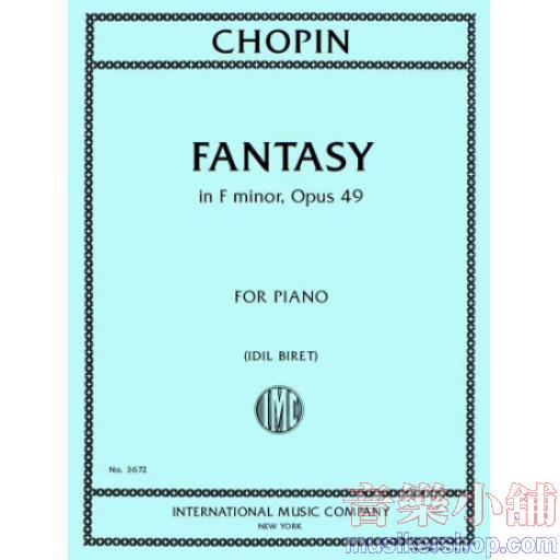 Chopin：Fantasy, Opus 49