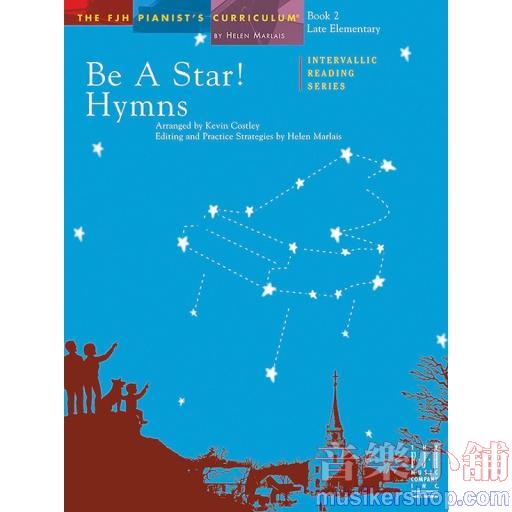 Be a Star! Hymns, Book 2