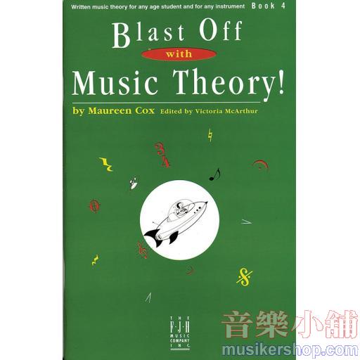 Blast Off with Music Theory! Book 4