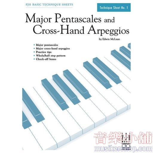 Major Pentascales and Cross-Hand Arpeggios