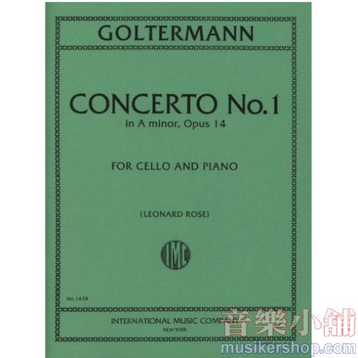 Georg Goltermann : Concerto No. 1 in A minor, Op. 14