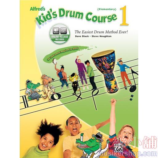 Alfred's Kid's Drum Course 1