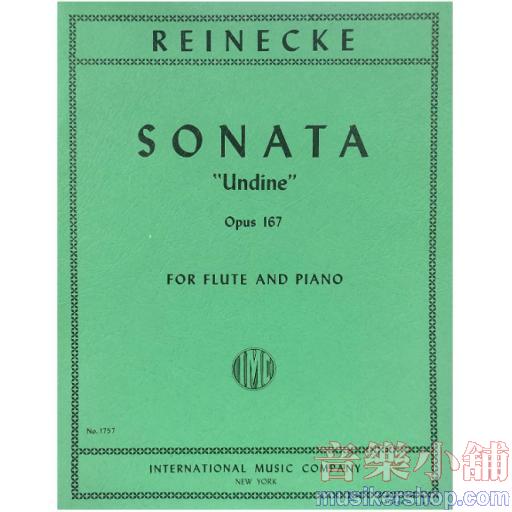 Carl Reinecke : Sonata ＂Undine＂ Op. 167 for Flute and Piano