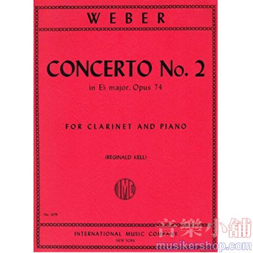 Weber:Concerto No. 2 in E flat major, Opus 74 (KELL, Reginald)