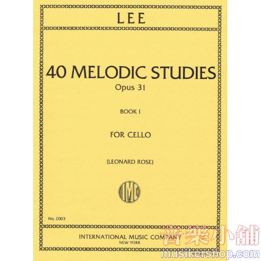 S. Lee : 40 Melodic Studies, Op. 31 (Volume 1)