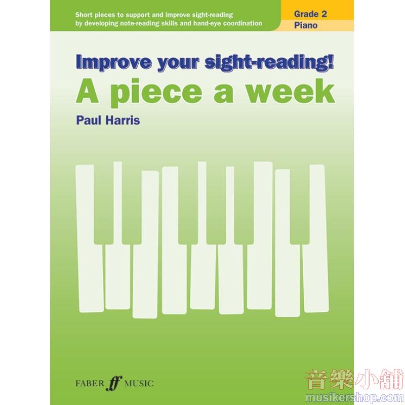 Improve Your Sight-Reading! A Piece a Week: Piano, Grade 2
