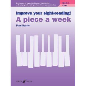 Improve Your Sight-Reading! A Piece a Week: Piano, Grade 1