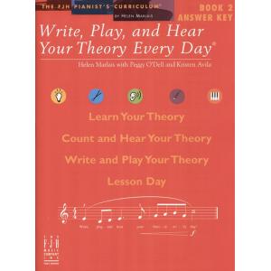Write, Play, and Hear Your Theory Every Day Answer...
