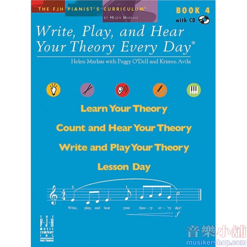 Write, Play, and Hear Your Theory Every Day, Book 4