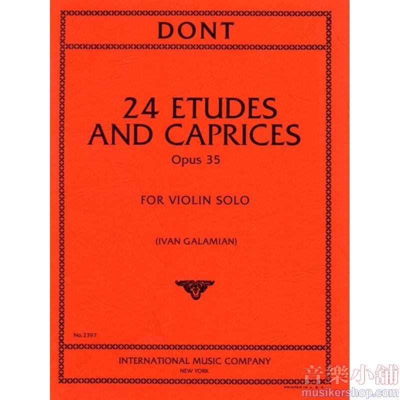 Dont：Studi E Capricci Op. 35 (Galamian)