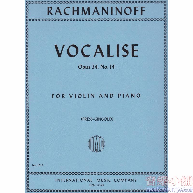 Rachmaninov：Vocalise OP.34 No.14