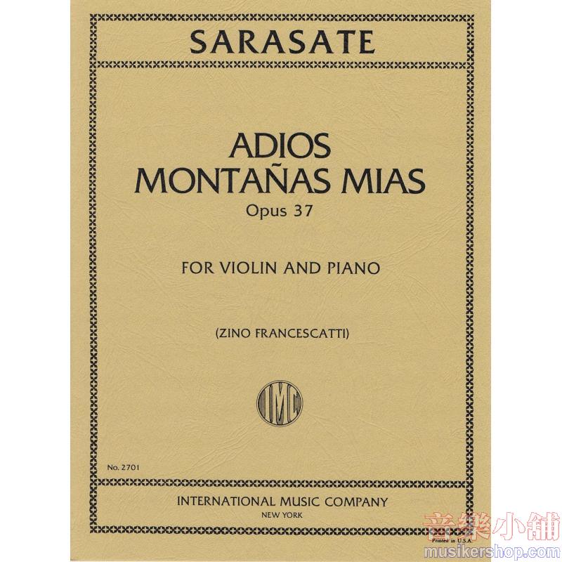 Adios Montanas Mias Op. 37 (Francescatti)