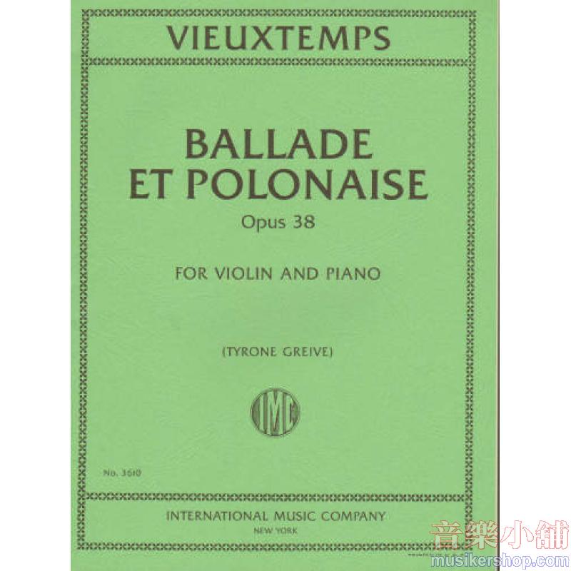 Ballade Et Polonaise Op.38