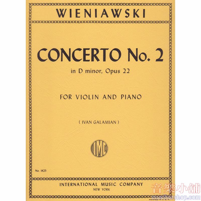Wieniawski:Concerto No. 2 in D minor, Opus 22 (Galamian)