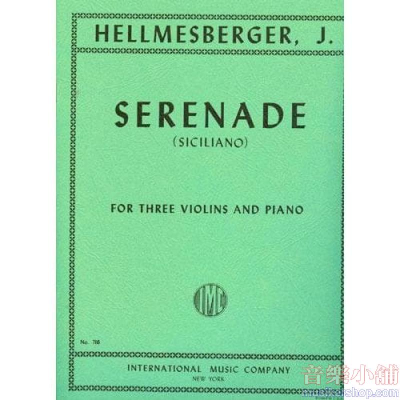 Hellmesberger：Serenade For 3