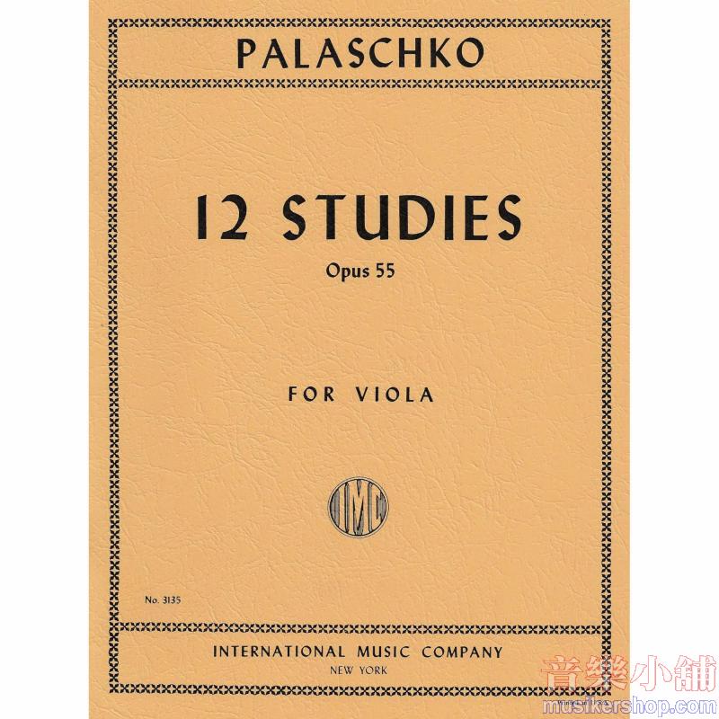 Palaschko：12 Studi Op.55