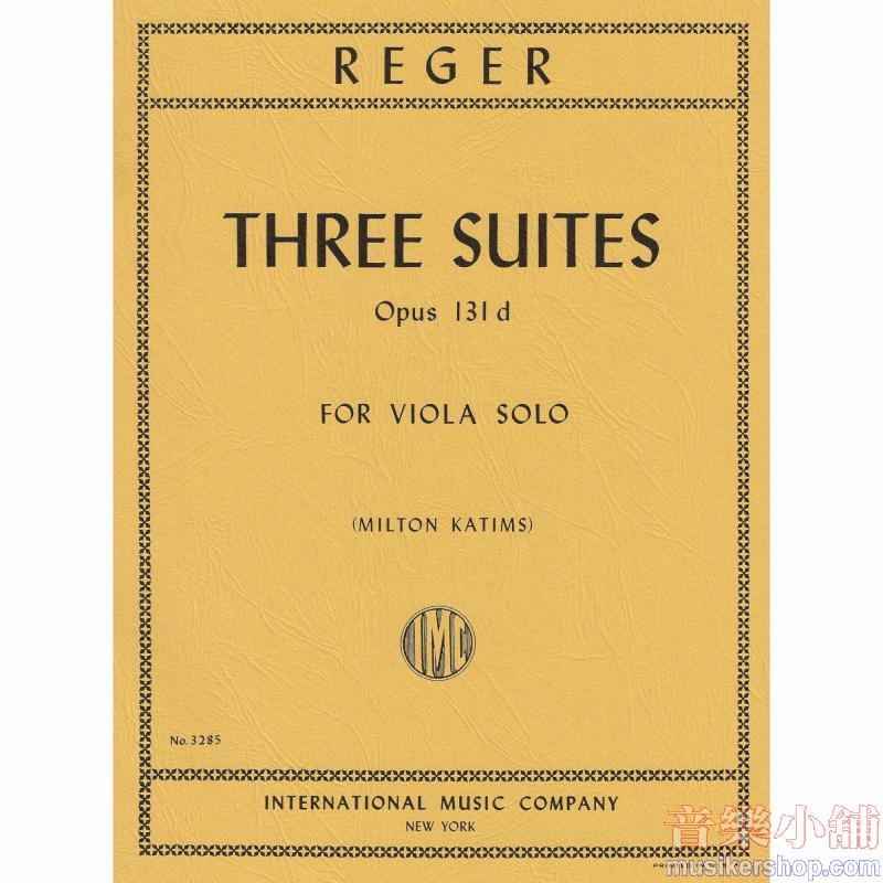 Reger:3 Suites Op.131D (Katims)