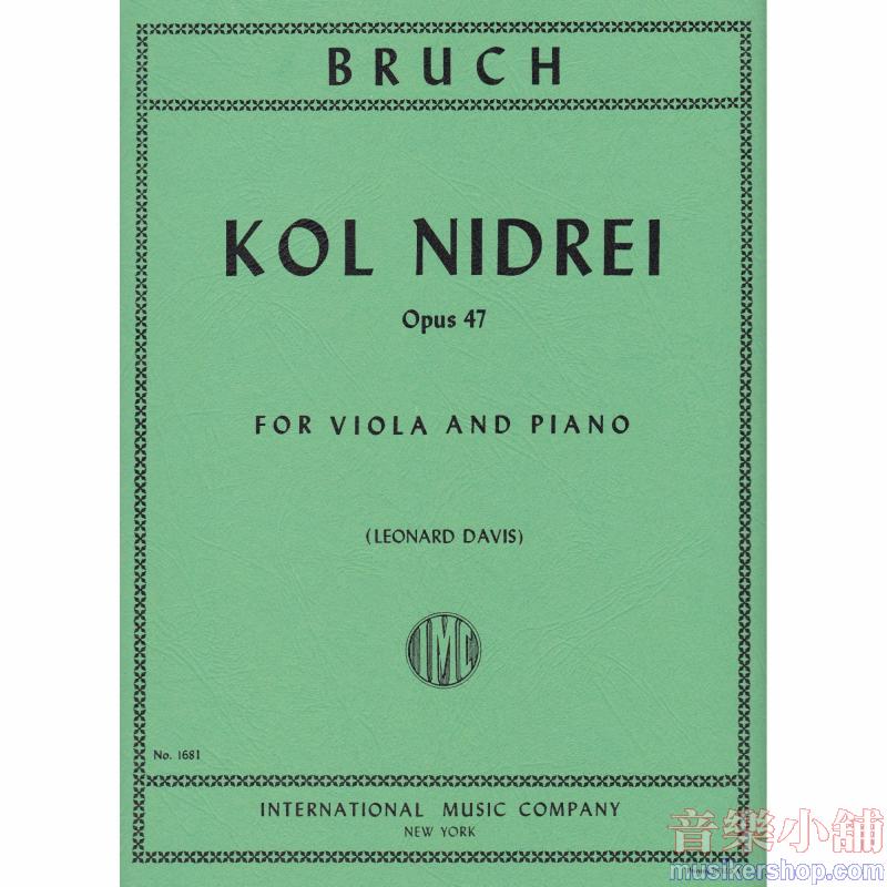 Bruch：Kol Nidrei Op. 47