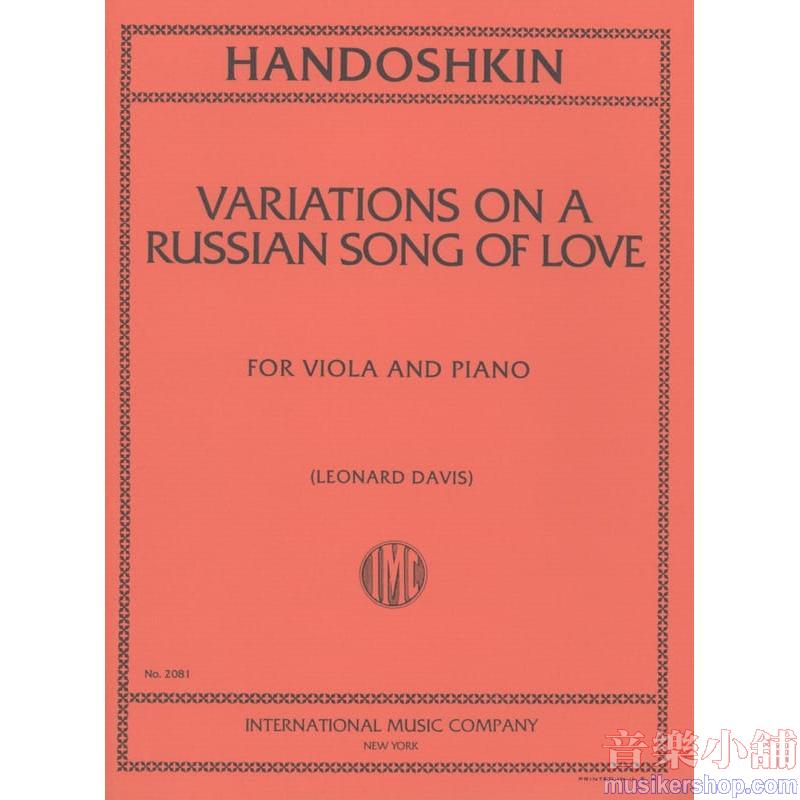 Handoshkin：Variations On A Russian Song Of Love