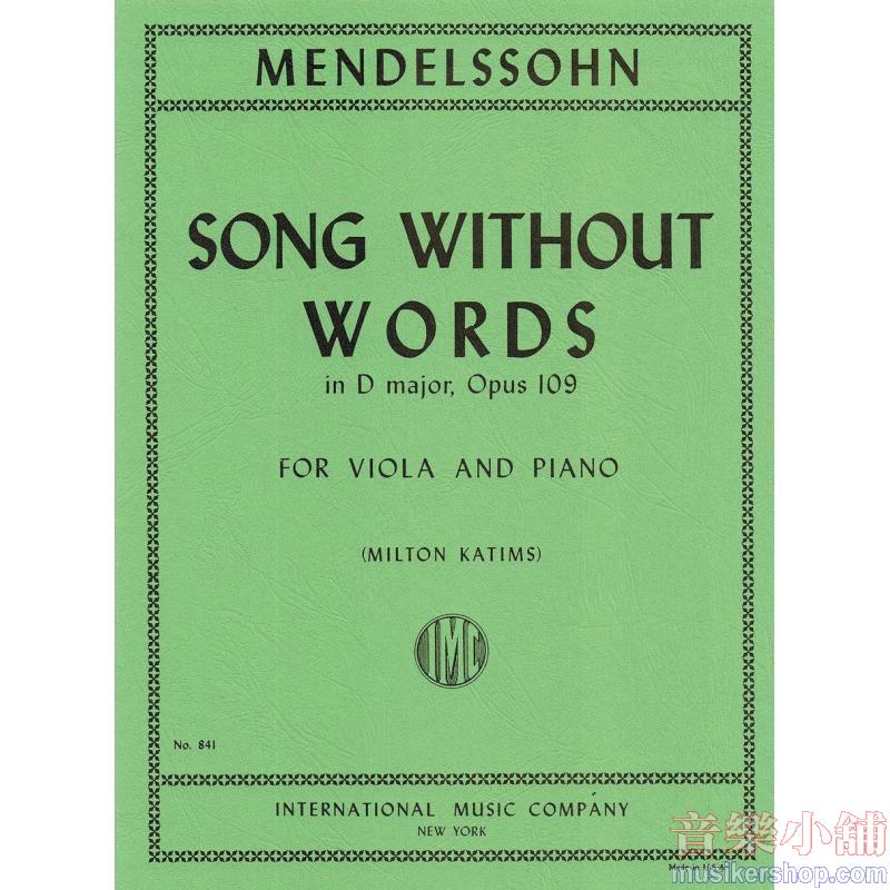 Mendelssohn:Song Without Words in D major, Opus 109