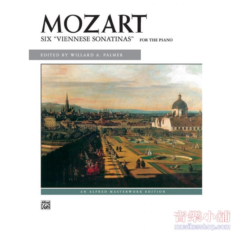 Wolfgang Amadeus Mozart : Six “Viennese Sonatinas” for the Piano Piano Solo