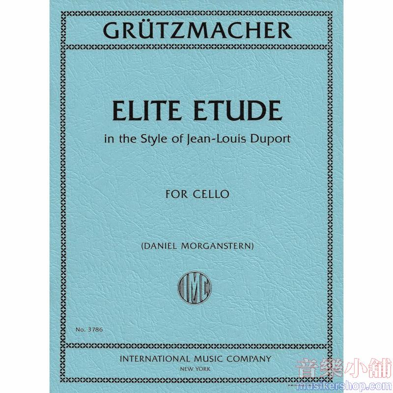 GRUETZMACHER：Elite Etude in the Style of Jean-Louis Duport  (MORGANSTERN)