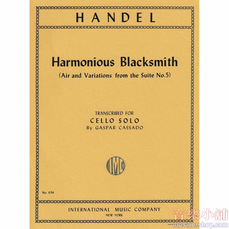 HANDEL:Harmonious Blacksmith (Air and Variations from the Suite No.5)Cello solo (CASSADO)