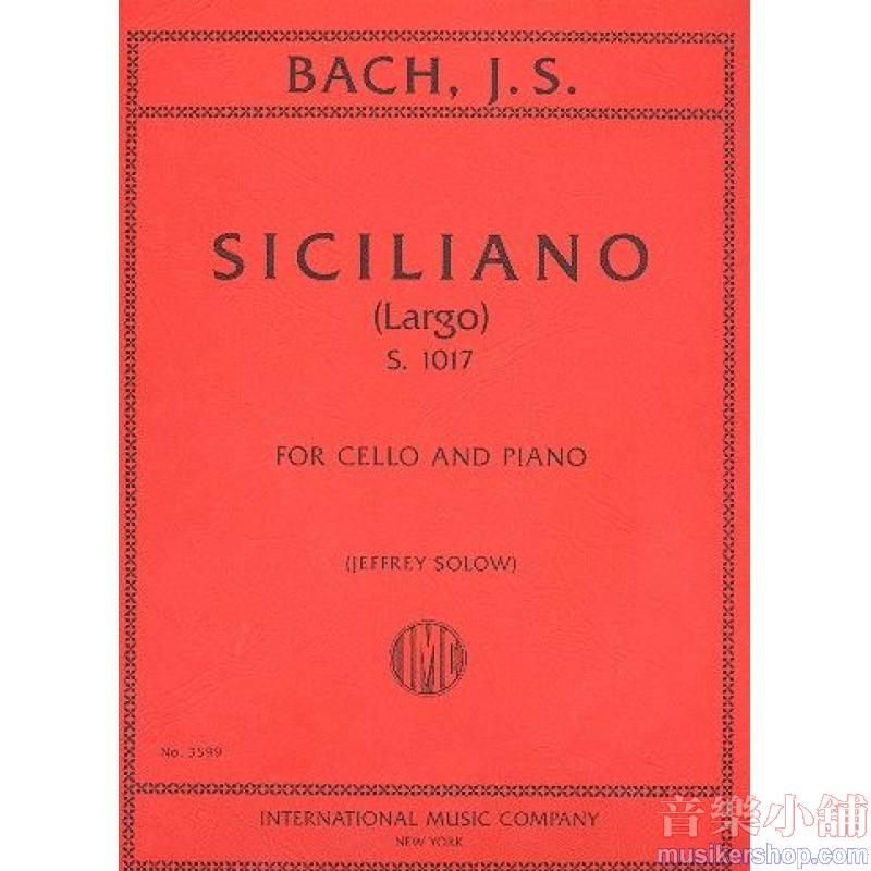J.S. BACH：Siciliano (Largo) S. 1017 (SOLOW)
