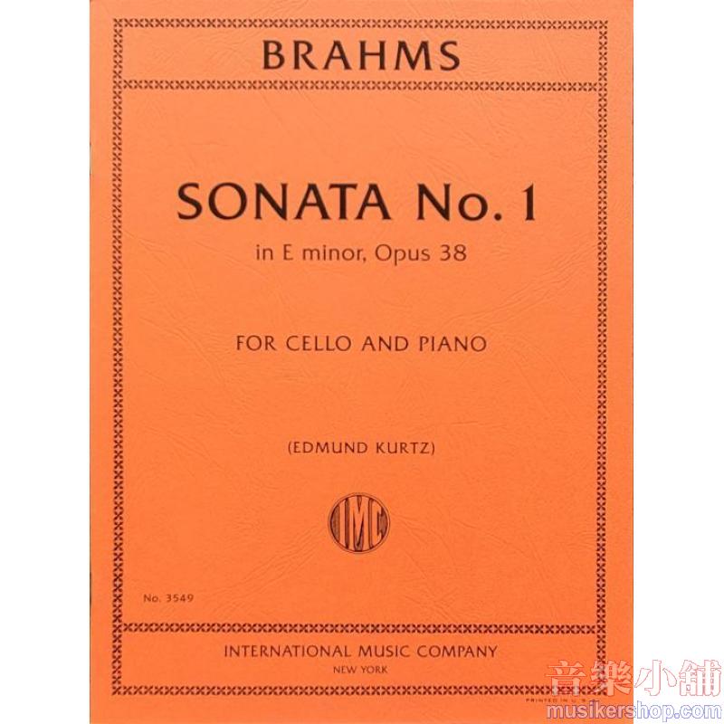 BRAHMS：Sonata No. 1 in E minor, Op.38 (KURTZ)