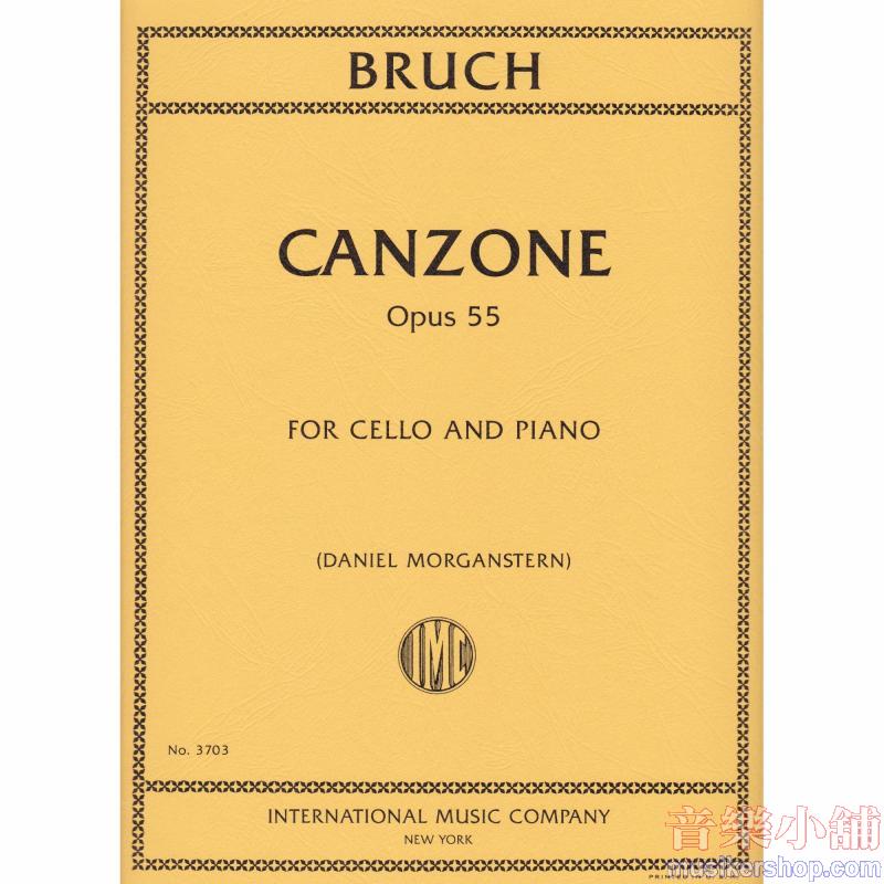 BRUCH：Canzone, Opus 55(MORGANSTERN)