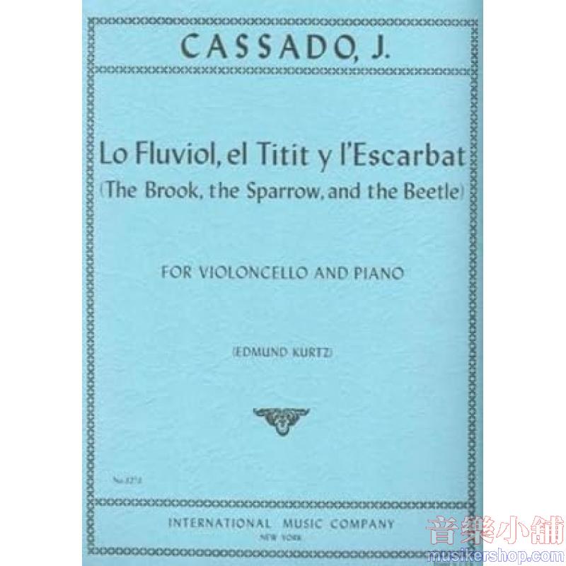 CASSADÓ：Lo Fluviol, el Titit y l’Escarbat(KURTZ)