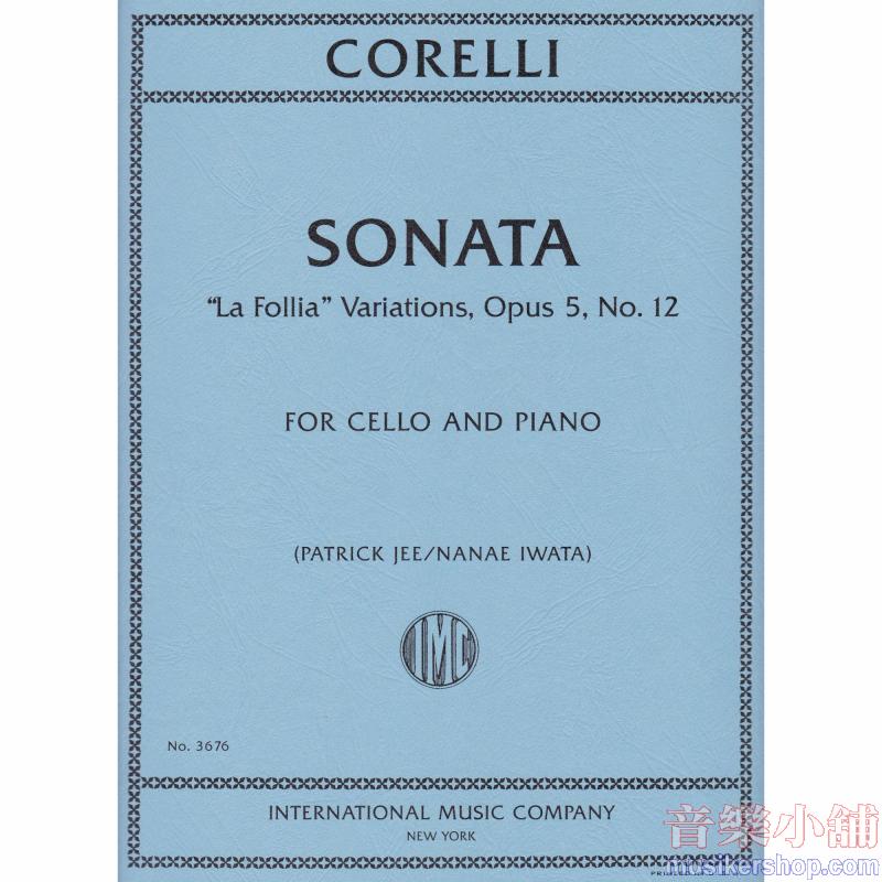 CORELLI：Sonata, ＂La Follia＂ Variations, Opus 5, No. 12(JEE)