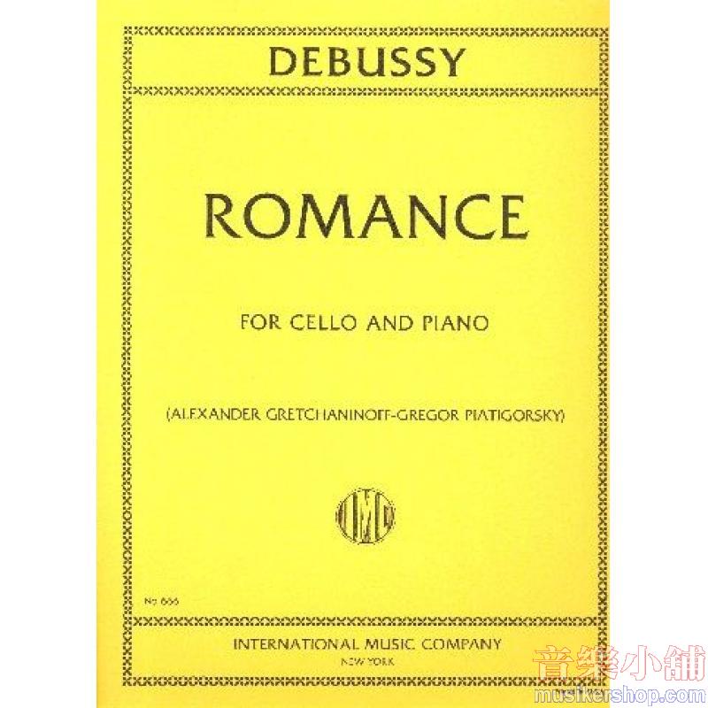 DEBUSSY：Romance (PIATIGORSKY)